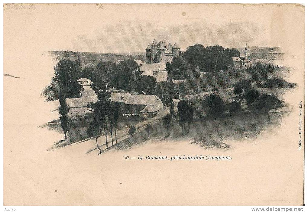 LE BOUSQUET   Près Laguiole - Laguiole