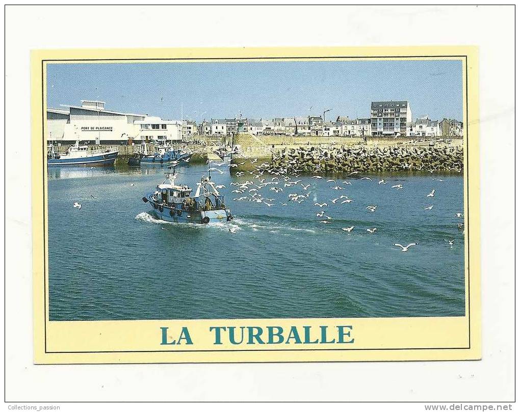 Cp, 44, La Turbale, Retour De Pêche, Voyagée 1991 - La Turballe