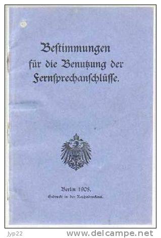 Livre Allemand Gothique - Concernerait Abonnement Au Téléphone - Berlin 1-06-1908 - Autres & Non Classés