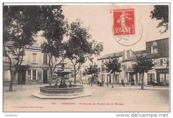 CAPENDU 720 FONTAINE ET PLACE DE LA MAIRIE 1910 - Capendu