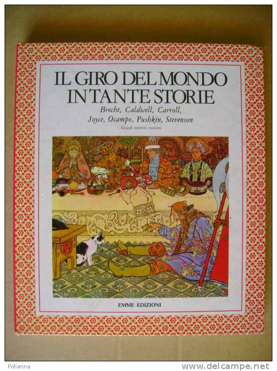 PU/23 GIRO DEL MONDO IN TANTE STORIE Brecht,Caldwell,Carroll,Joyce,Ocampo, Pushkin, Stevenson 1978 - Teenagers & Kids