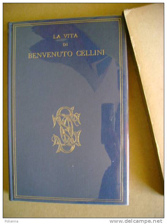 PU/38 Bacci LA VITA DI BENVENUTO CELLINI Sansoni 1961 - Arts, Antiquity