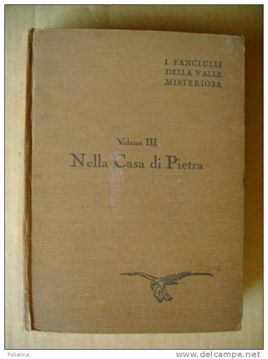 PU/40 Sonnleitner NELLA CASA DI PIETRA Vallardi 1940 / Illustrazioni Di Fritz Jaeger - Old