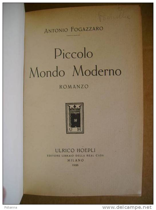 PU/41 Fogazzaro PICCOLO MONDO MODERNO Hoepli 1928 - Tales & Short Stories
