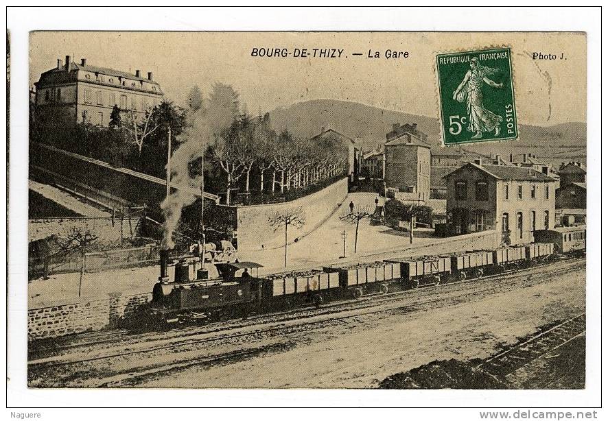 69 BOURG DE THIZY  -  LA GARE - Thizy