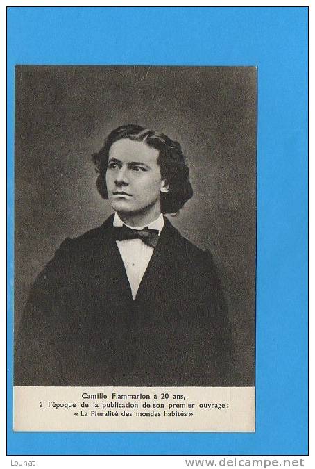 Camille FLAMMARION à 20 Ans à L'époque De Lapublication De Son Premier Ouvrage : "la Pluralité Des Mondes Habités" - Ecrivains