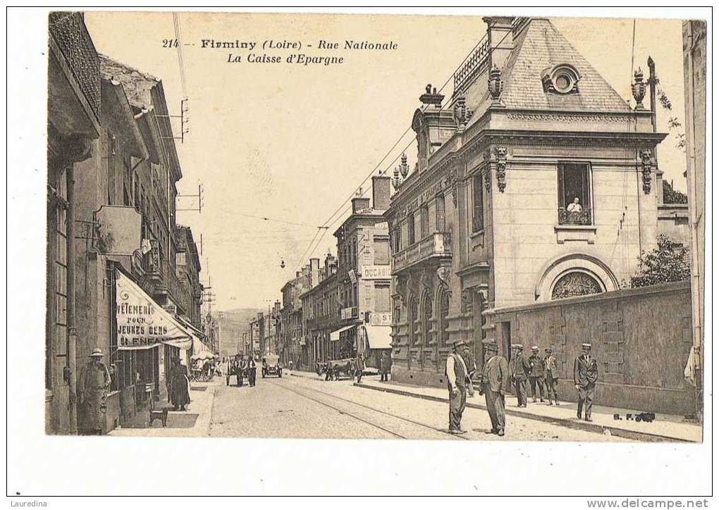 CP  FIRMINY  N°214  RUE NATIONALE  LA CAISSE D EPARGNE - Firminy