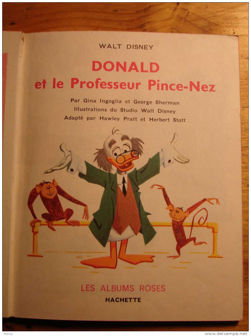 WALT DISNEY - DONALD ET LE PROFESSEUR PINCE NEZ - 1963 - LES ALBUMS ROSES HACHETTE - GINA INGOGLIA - Disney