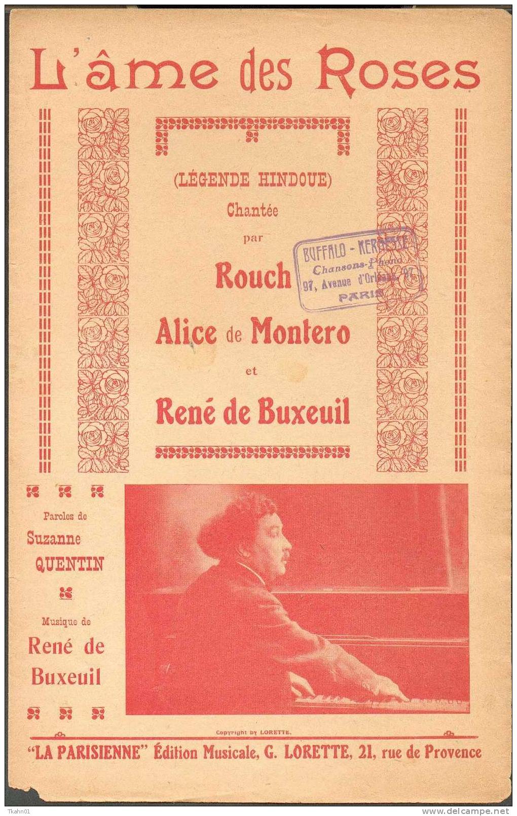 L´AME DES ROSES  " CHANTEE PAR ROUCH ET ALICE DE MONTERO RENE DE BUXEUIL " 1924  ?? - Chansonniers