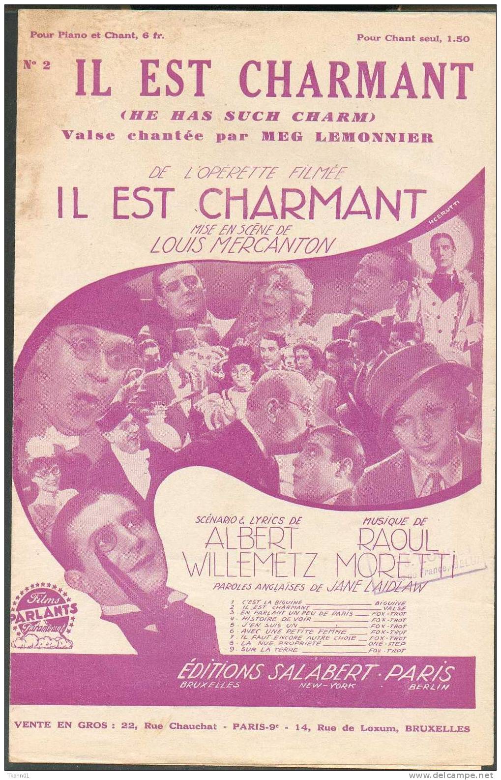 IL EST CHARMANT   " HE HAS SUCH CHARM " VALSE CHANTEE DE L´OPERETTE FILMEE IL EST CHARMANT - Chansonniers