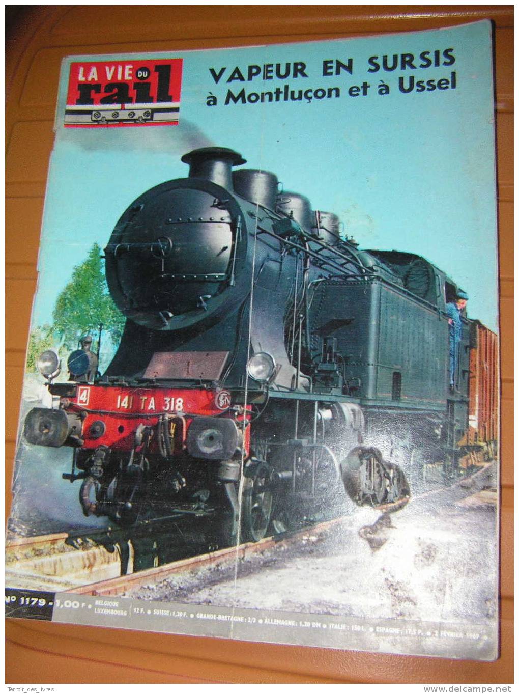 Vie Du Rail 1969 1179 Vapeur Entre Montluçon Et Ussel - Unclassified