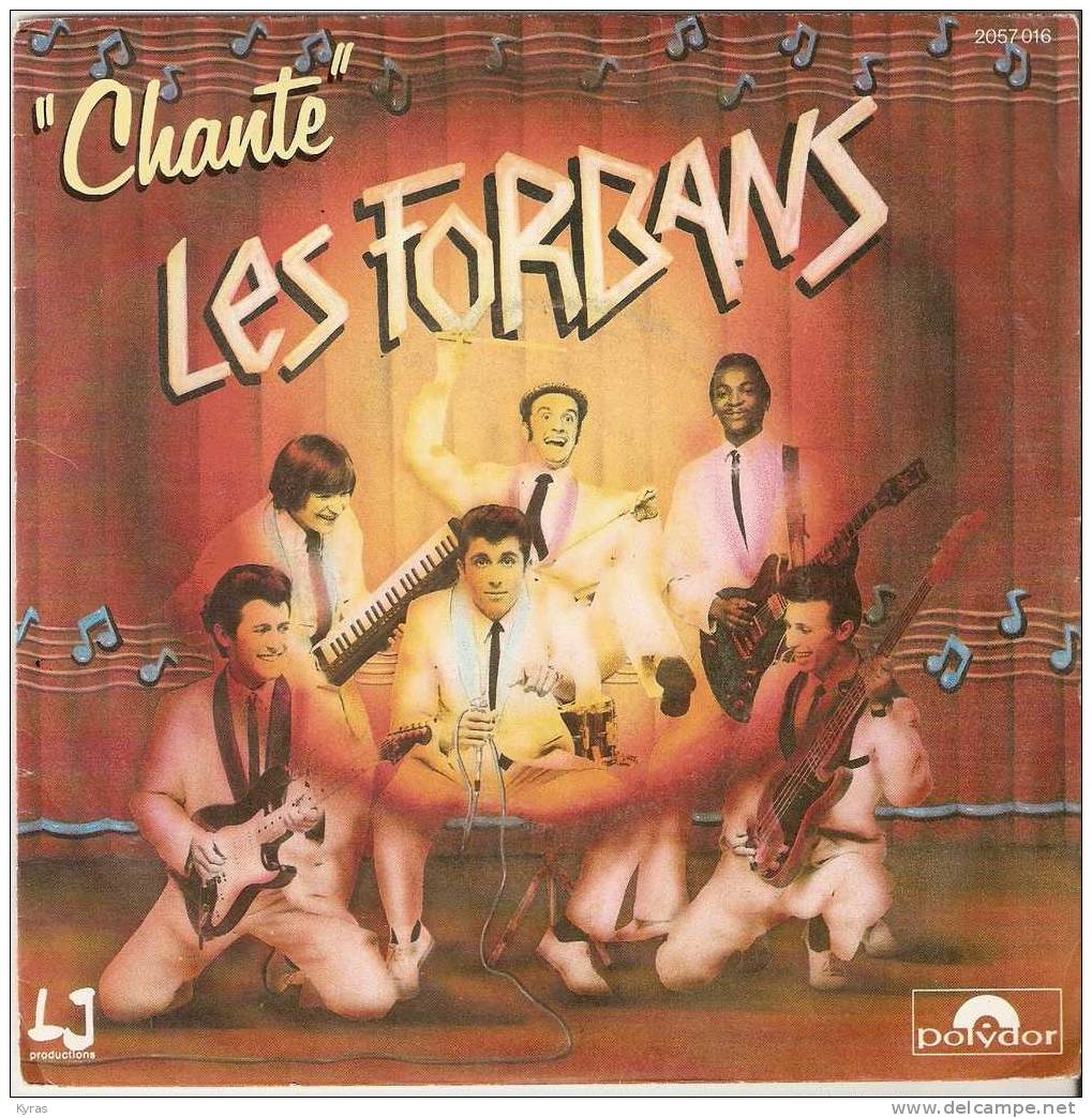 DISQUE 45 T . LES FORBANS .  " CHANTE / DEMAIN JE T´ ENLEVE "  POLYDOR  1982 - Autres & Non Classés