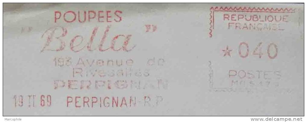 POUPEES BELLA - PERPIGNAN  / 1969 EMA SUR LETTRE  (ref 1105) - Poupées