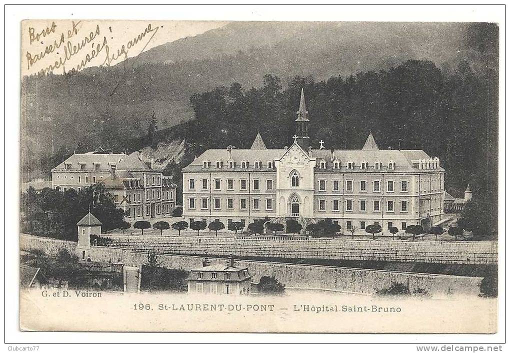 Saint-Laurent-du-Pont (38)  L'Hôpital Saint-Bruno Env 1920. - Saint-Laurent-du-Pont