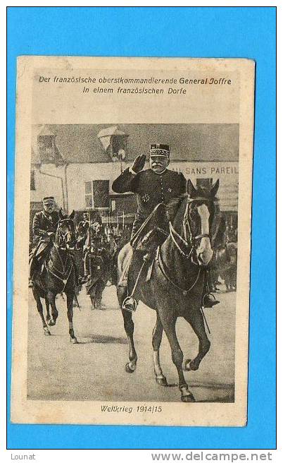 Der Französische Oberstkommandierende General Joffre In Einem Französischen Dorfe - WELTKRIEG 1914/15 - Personnages