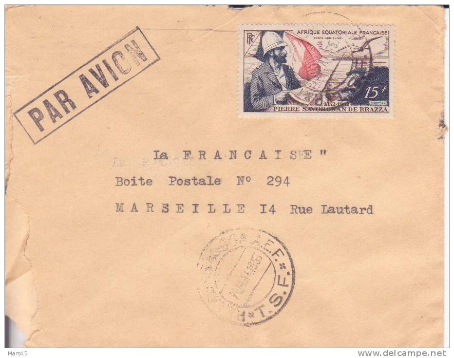 AEF,Oubangui,le 21/05/1955 > France,lettre,Colonies,po Ste Aérienne,explorateur Savorgnan Brazza,15f N°55 - Andere & Zonder Classificatie