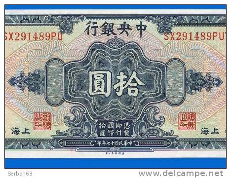 MONNAIE BILLET NEUF N° SX 291489 PU - THE CENTRAL BANK OF CHINA CHINE ASIE DU SUD-EST 10 DOLLARS 1928 SHANHAI - Chine