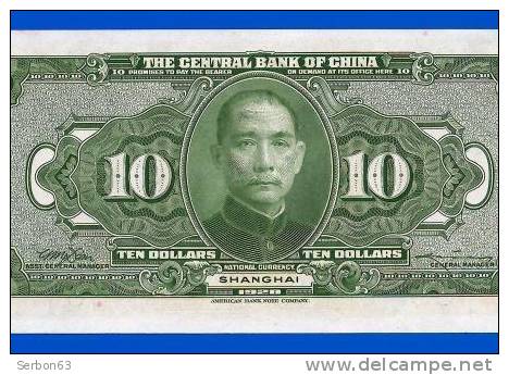 MONNAIE BILLET NEUF N° SX 291489 PU - THE CENTRAL BANK OF CHINA CHINE ASIE DU SUD-EST 10 DOLLARS 1928 SHANHAI