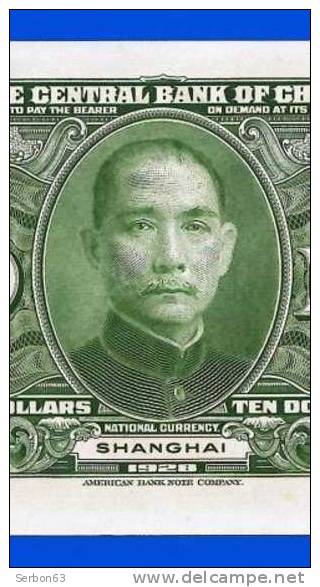 MONNAIE BILLET NEUF N° SX 291489 PU - THE CENTRAL BANK OF CHINA CHINE ASIE DU SUD-EST 10 DOLLARS 1928 SHANHAI
