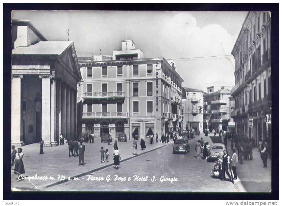 Campobasso - Piazza G.pepe E Hotel S.giorgio - Viaggiata - Campobasso