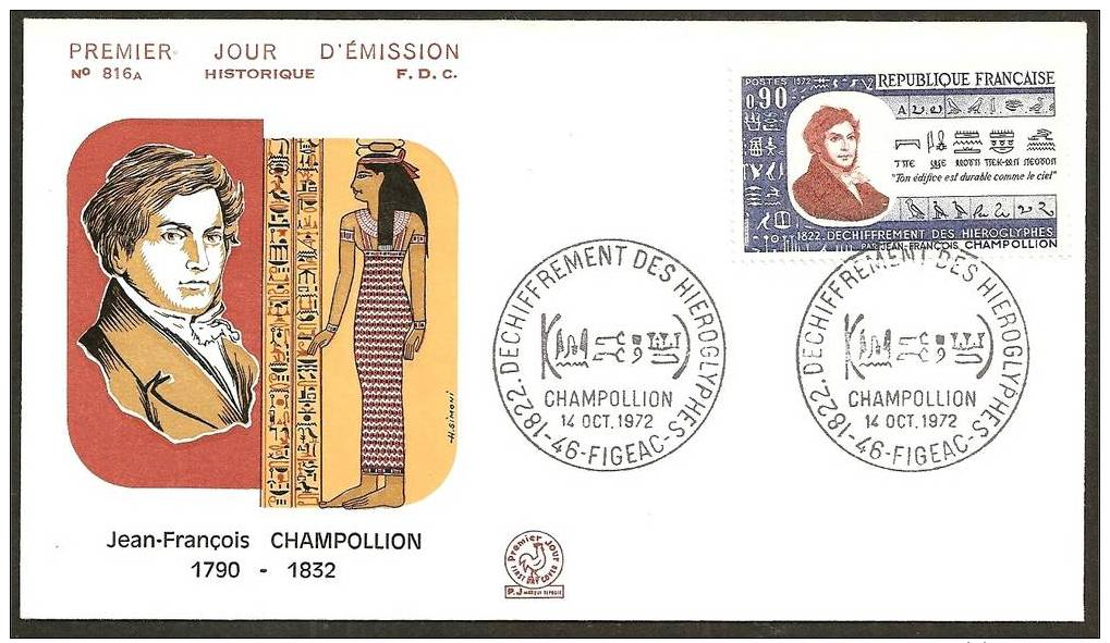 *J. François Champollion 1790 - 1832 . N° 816 A . Figéac 46 - 14.10.1972 FDC - 1970-1979