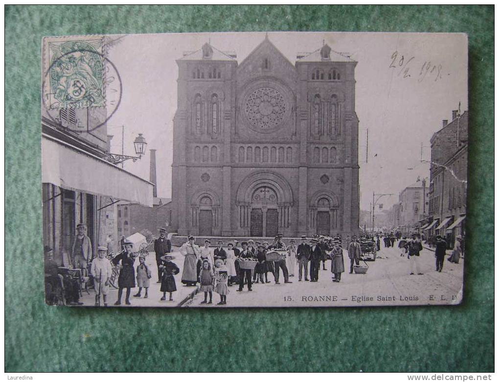 CP  ROANNE  N°15   EGLISE ST LOUIS - Roanne