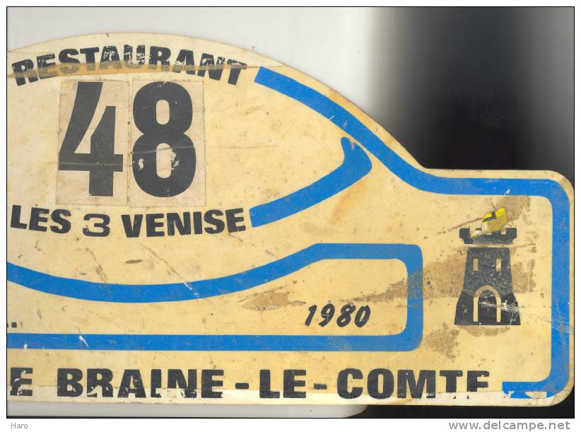 Plaque De Rallye - BRAINE - LE - COMTE 1980 - Sponsor Restaurant "Les 3 Venises"- Automobile - Voiture - Targhe Rallye
