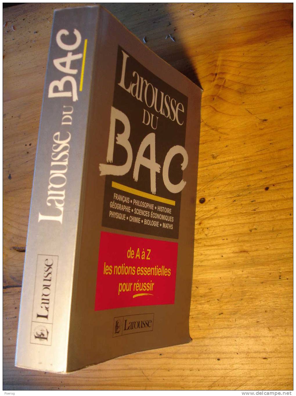 LAROUSSE DU BAC - De A à Z Les Notions Essentielles Pour Réussir - 1996 - Diccionarios