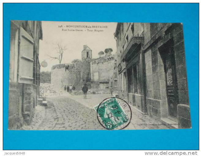 22) Moncontour-de-bretagne - N° 348 - Rue Notre Dame  - Tour Mognet - Année 1911 - EDIT - Lequien - Moncontour