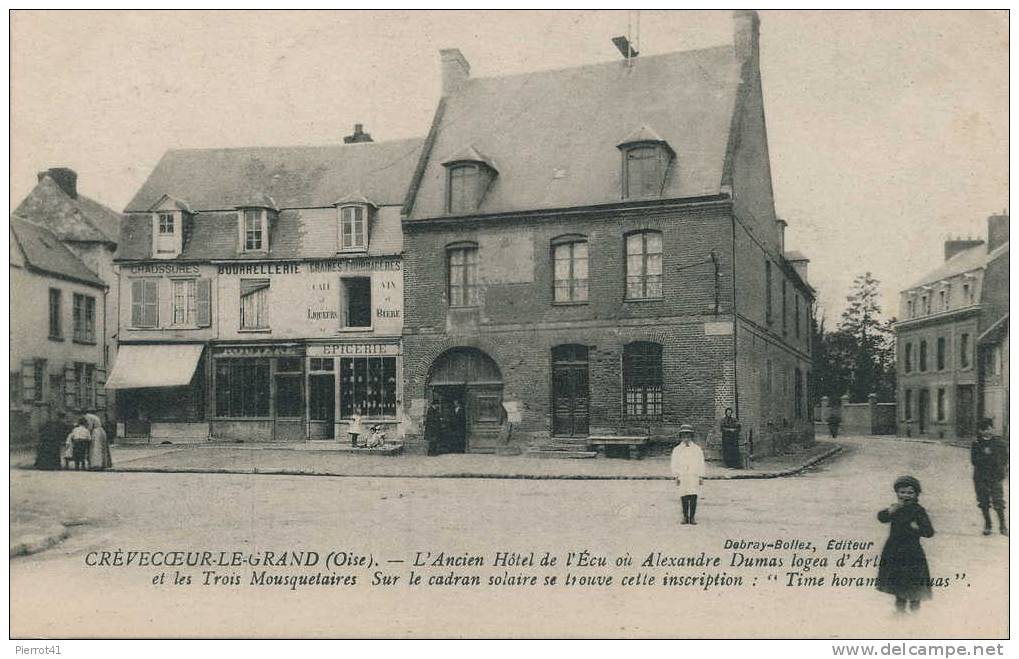 CRÈVECOEUR-LE-GRAND  - L´Ancien Hôtel De L'Écu... - Crevecoeur Le Grand