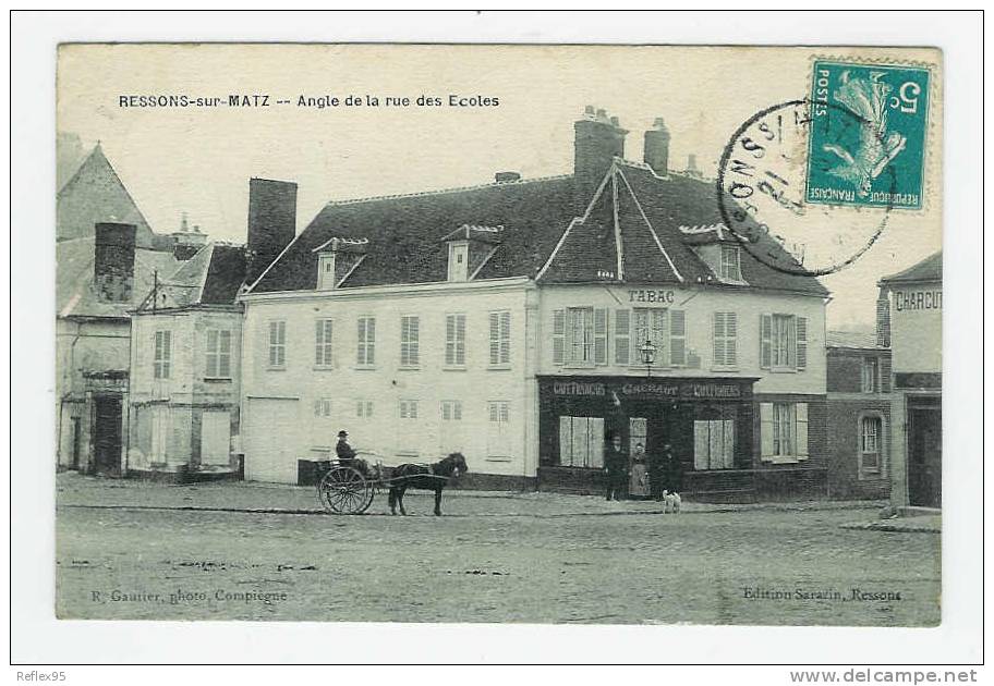 RESSONS SUR MATZ - Angle De La Rue Des Ecoles ( Café Tabac Grebaut ) - Ressons Sur Matz