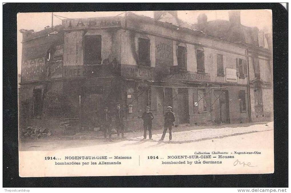 CPA 60 NOGENT Sur OISE Maisons Bombardées Par Les Allemends More FRANCE FOR SALE @1 EURO OR LESS - Nogent Sur Oise