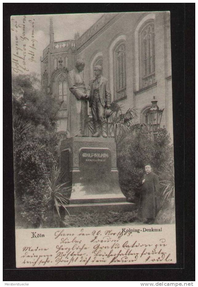 AK Köln, Kolping-Denkmal, Gelaufen Am 20.11.1903 - Köln