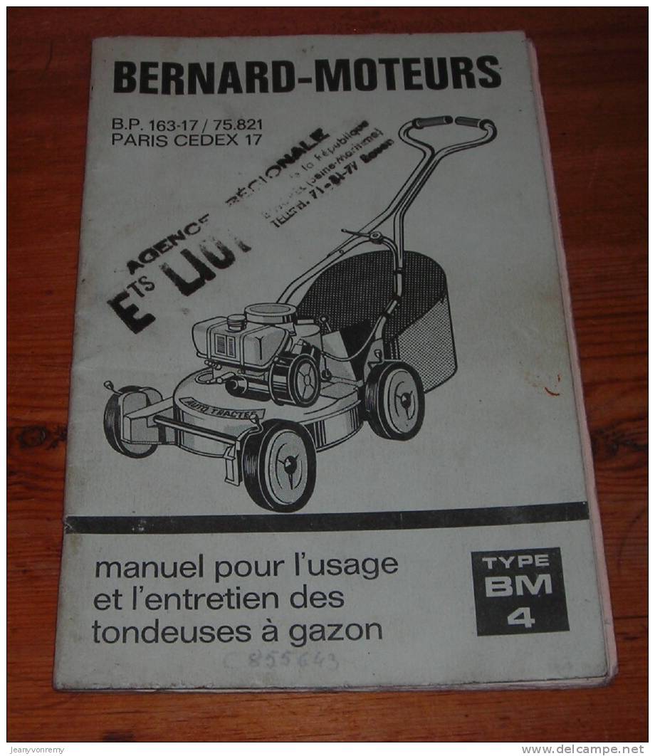 Manuel.pour L'usage Et L'entretien Des Tondeuses à Gazon - Type BM4 - Bernard-Moteurs. - Garten