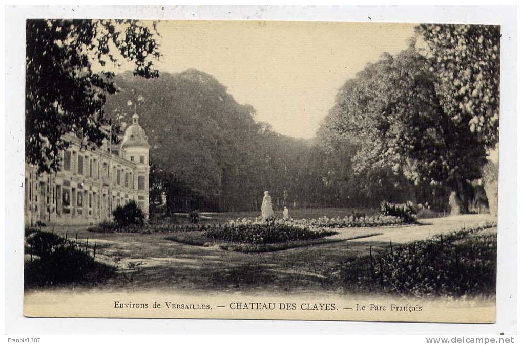 Ref 172 - Environs De Versailles - Le Château Des  CLAYES - Le Parc Français - Les Clayes Sous Bois