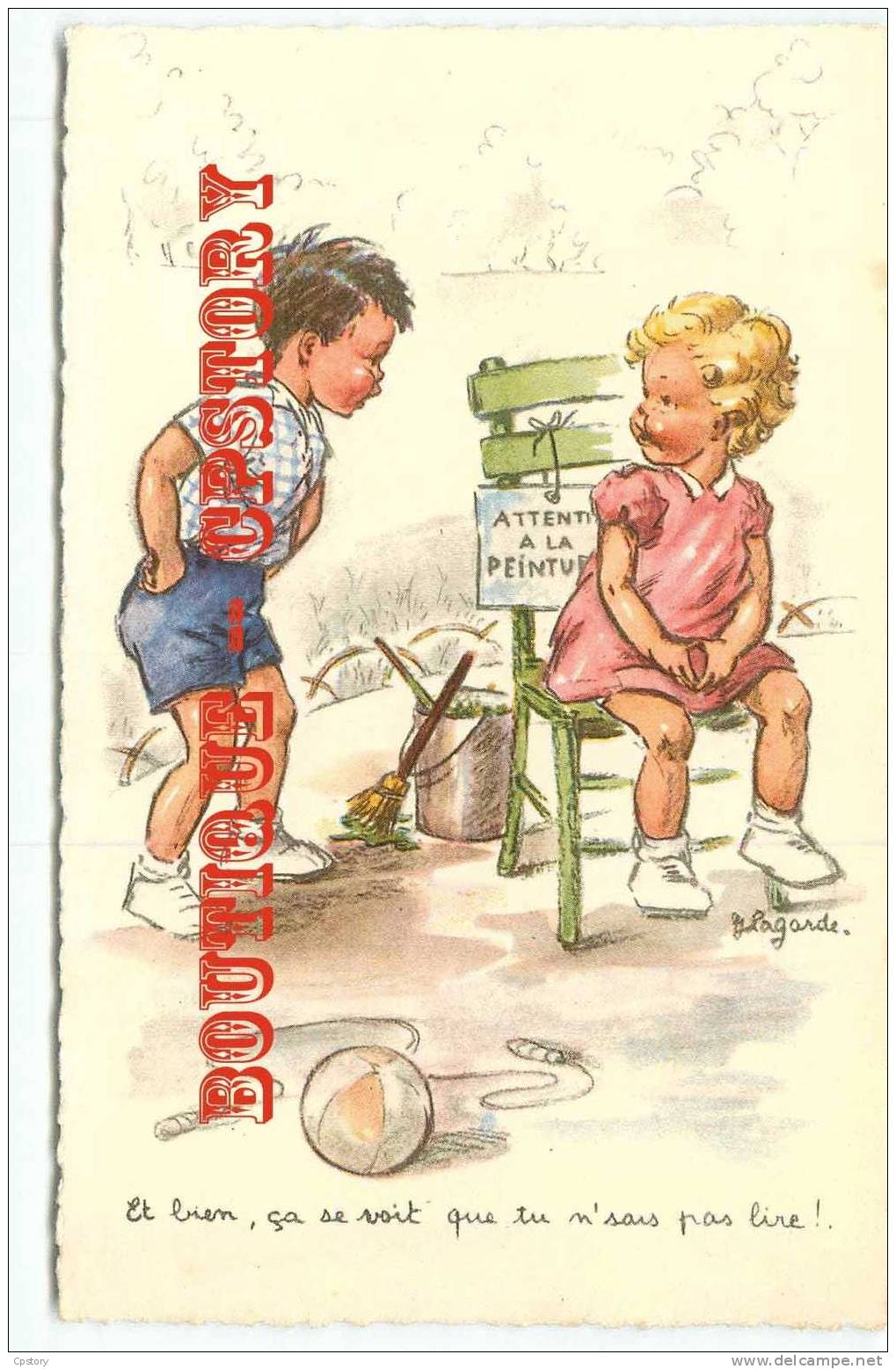 LAGARDE ILLUSTRATEUR - Enfants " Et Bien ça Se Voit Que Tu N'sais Pas Lire " Peinture Fraiche - Cpa De Style G. Bouret - Autres & Non Classés