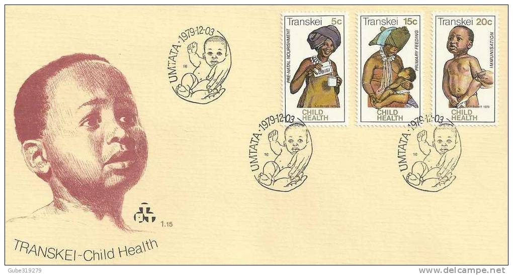 TRANSKEI-1979- 3 PIECES FDC CHILD HEALTH - 3 DEC 1979  WITH 3 STAMPS OF5-15-20  CENTS  - REF.06 - Transkei