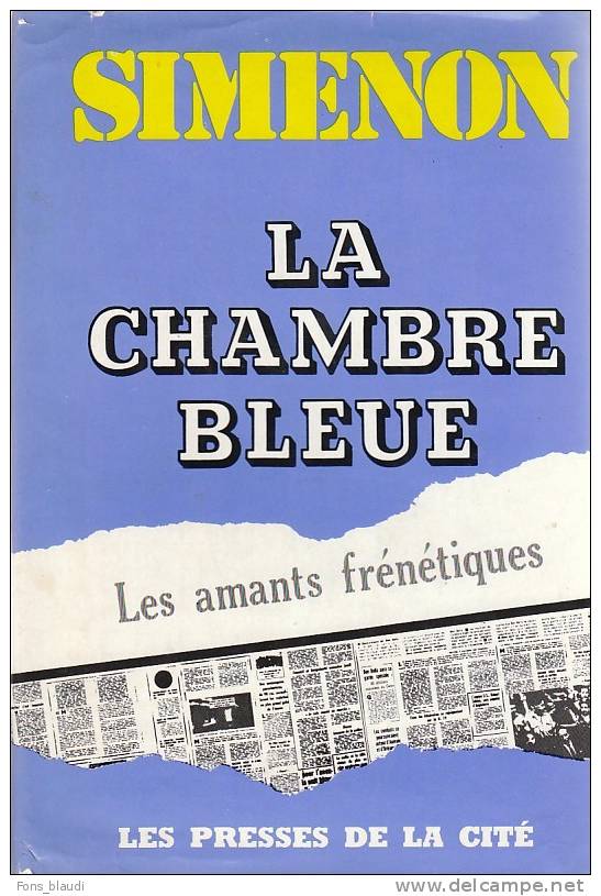Georges SIMENON La Chambre Bleue Les Amants Frénétique 1ère édition (25 Janvier 1964) TBE - Presses De La Cité