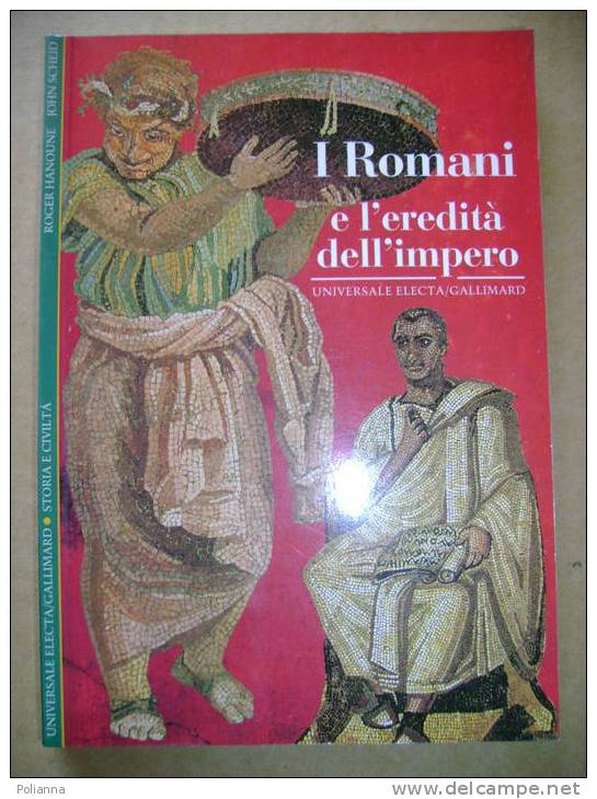 PV/5 I ROMANI E L´eredità Dell´impero Electa Gallimard 1996 - History, Biography, Philosophy