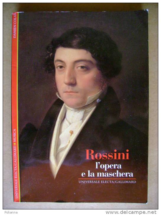 PV/14 Colas ROSSINI L´opera E La Maschera Electa Gallimard 1999 - Film En Muziek