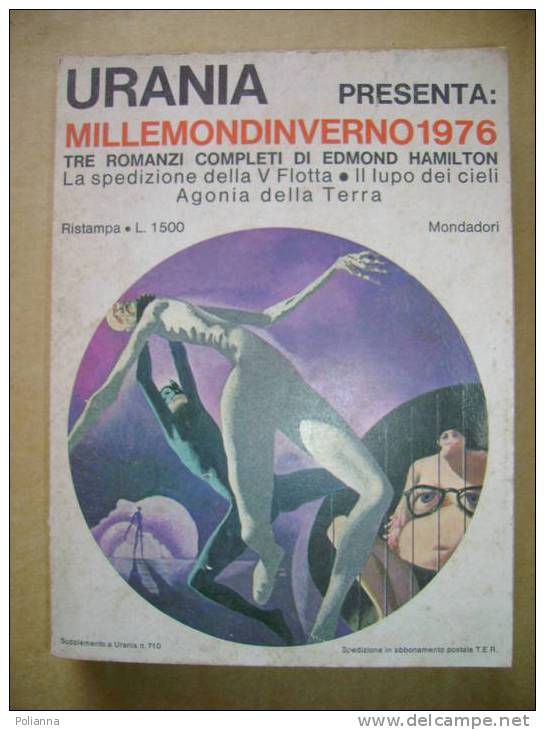 PV/22 URANIA - MILLEMONDINVERNO 1976 Mondadori / 3 Romanzi Di Edmond Hamilton - Fantascienza E Fantasia