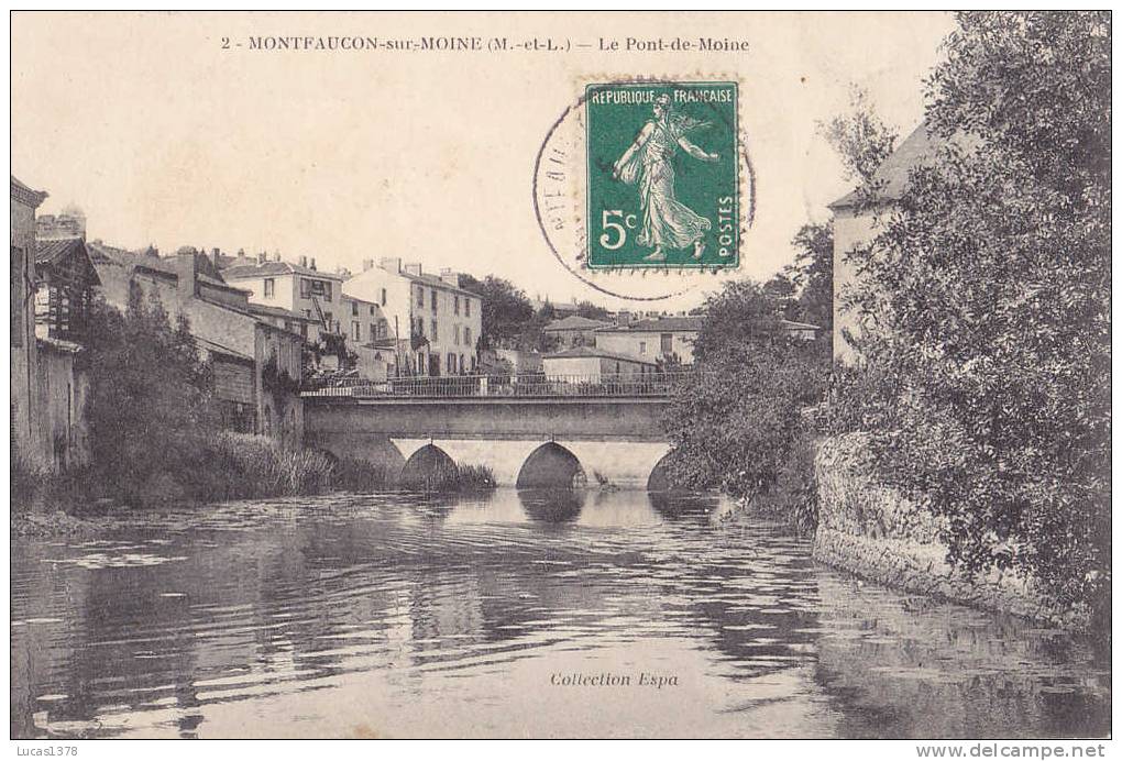 49 / MONTFAUCON SUR MOINE / LE PONT DE MOINE - Montfaucon