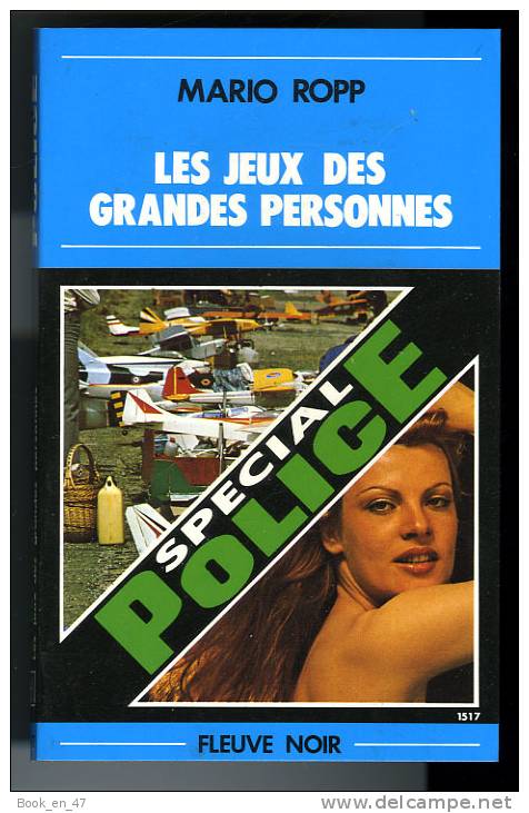 {73682} Mario Ropp ; Fleuve Noir Spécial Police N° 1517 ,  EO 1979  " Les Jeux Des Grandes Personnes "    " En Baisse " - Fleuve Noir