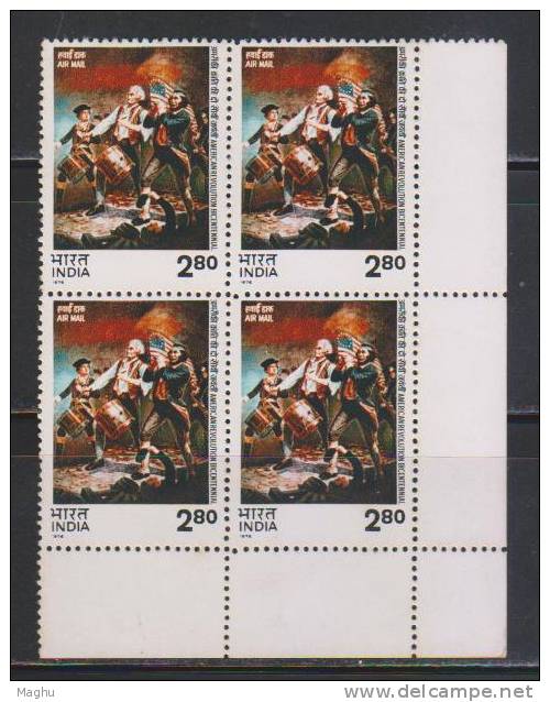 India 1976 MNH, Block Of 4, American  Revolution, "Air Mail", Music Instrument Drum, Flag, Costume, History, As Scan - Blocchi & Foglietti