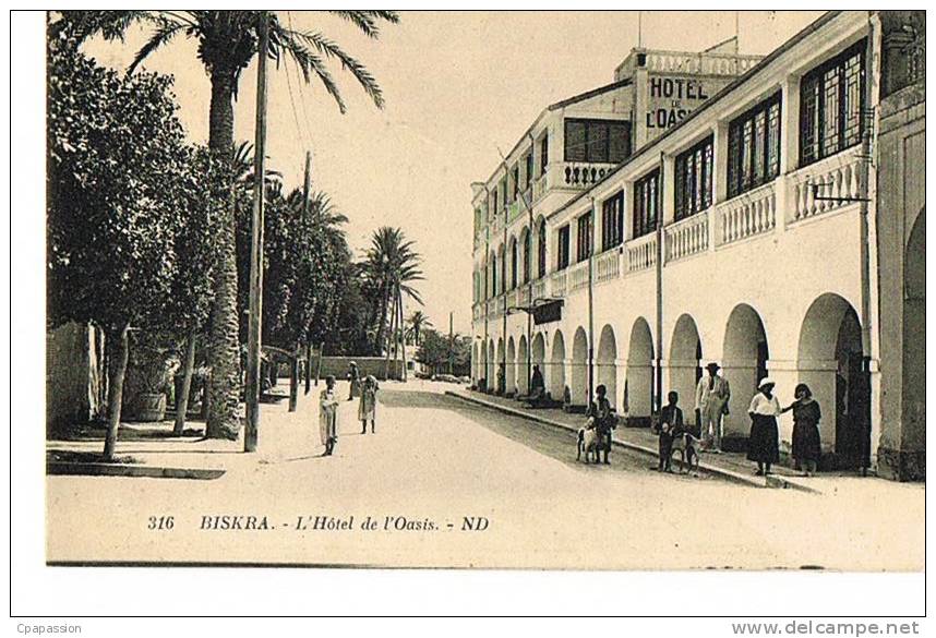 BISKRA- ALGERIE - L'Hotel De L'Oasis -  -cpa ND 316 - écrite 1928-Paypal Sans Frais - Biskra