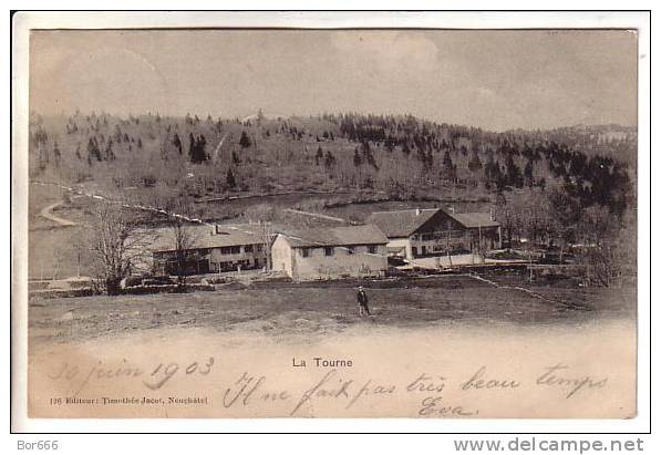 GOOD OLD SWITZERLAND POSTCARD - LA TOURNE - Posted 1903 - Sonstige & Ohne Zuordnung