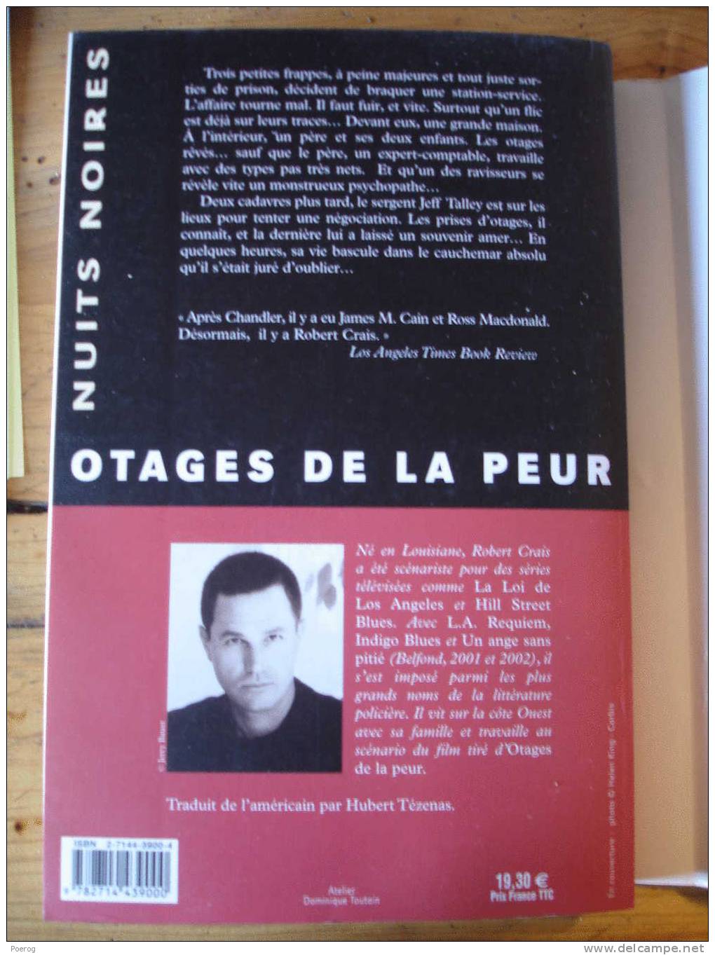 ROBERT CRAIS - OTAGES DE LA PEUR - BELFOND - NUITS NOIRES - 2003 - Jaquette Présente - Traduction Hubert Tezenas - Roman Noir