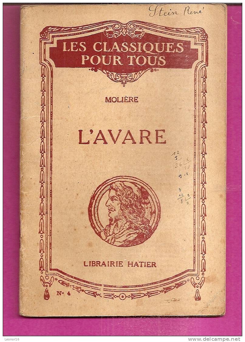 LES CLASSIQUES POUR TOUS   -   ** L´ AVARE  De MOLIERE **   -   Editeur A. HATIERde Paris   N° 4 - French Authors