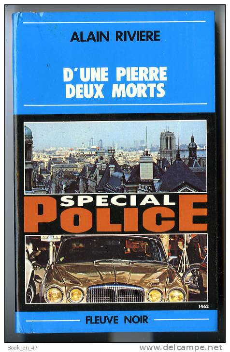 {73733} Alain Rivière ; Fleuve Noir Spécial Police N° 1462 ,  EO 1979  " D'une Pierre Deux Morts "    " En Baisse " - Fleuve Noir