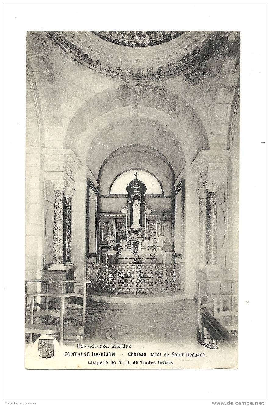 Cp, 21, Fontaine -les-Dijon, Château Natal De SAint-Bernard, Chapelle De N.D. De Toutes Grâces, écrite - Other & Unclassified